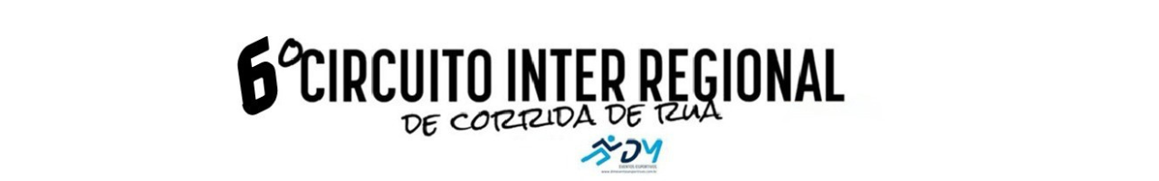 6º CIRCUITO INTER REGIONAL DE CORRIDA DE RUA 2026